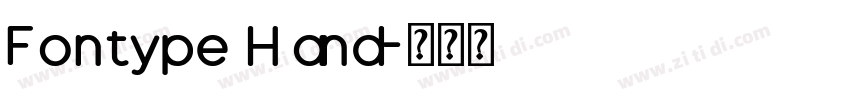 Fontype Hand字体转换 Fontype Hand字体转换